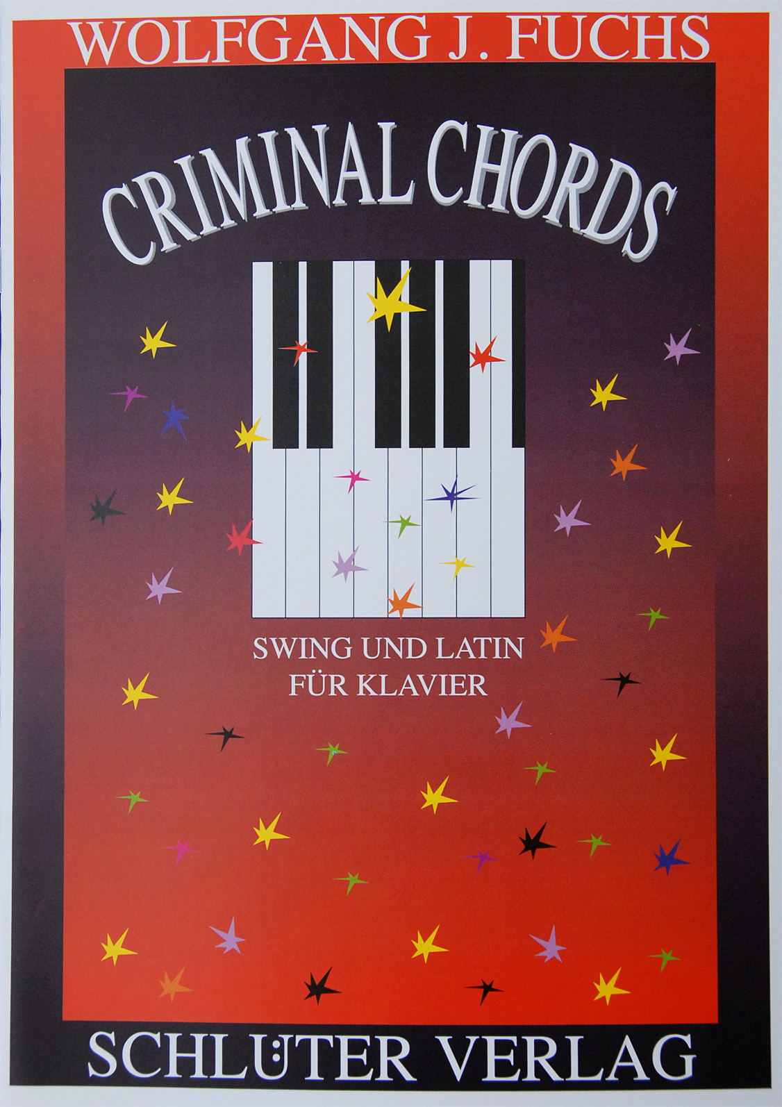 CRIMINAL CHORDS – Swing und Latin für Klavier